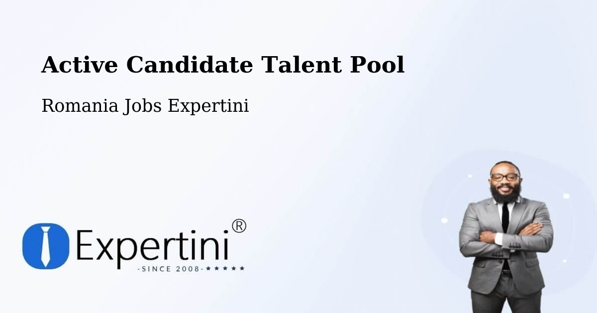 Active Candidate Talent Pool – Filea - Romania Jobs Expertini