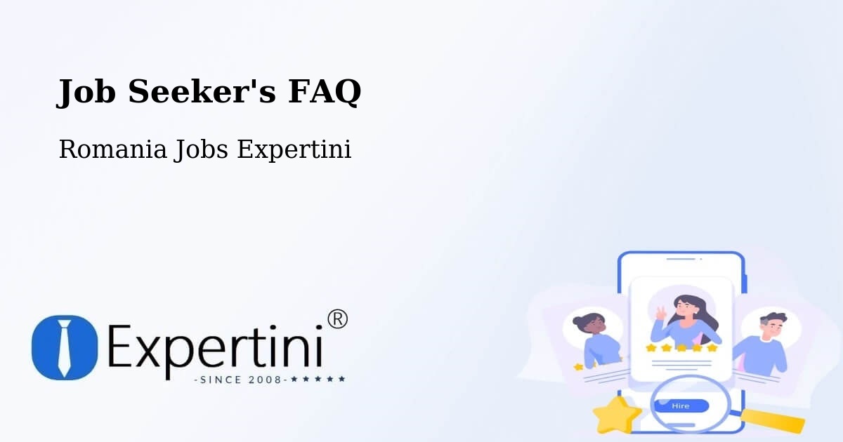 Job Seeker FAQ – Filea - Romania Jobs Expertini
